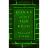 Evening at the Talk House (TCG Edition) - Paperback