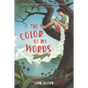 The Color of My Words - Paperback