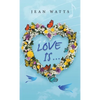 Love Is ... - Hardcover
