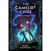 The Camelot Code: The Once and Future Geek - Paperback