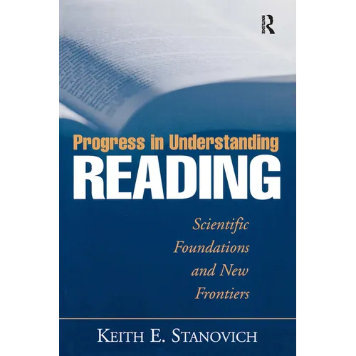 Progress in Understanding Reading: Scientific Foundations and New Frontiers - Paperback