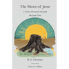 The Shoot of Jesse: A Savior Promised through the Jesse Tree - Paperback