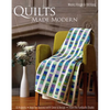 Quilts Made Modern: 10 Projects - Keys for Success with Color & Design - From the Funquilts Studio - Paperback