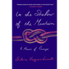 In the Shadow of the Mountain: A Memoir of Courage - Paperback