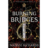 Burning Bridges - Paperback