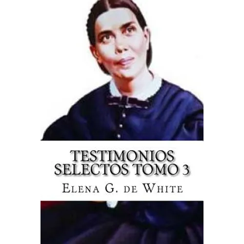 TESTIMONIOS SELECTOS Tomo 3 - Paperback