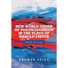 New World Order of Postmodernism in the Plays of Harold Pinter: Pause at Play - Paperback