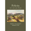Felicity, Art, War and Peace - Paperback