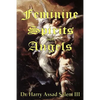 Feminine Spirits and Angels: Just as there are angels of light and darkness, so too are there angels identified as male and female. - Paperback