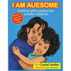 I Am Auesome Positive Affirmations for Autistic Children: Autism Awareness Book - Paperback