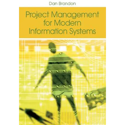 Project Management for Modern Information Systems - Hardcover
