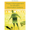 Project Management for Modern Information Systems - Hardcover