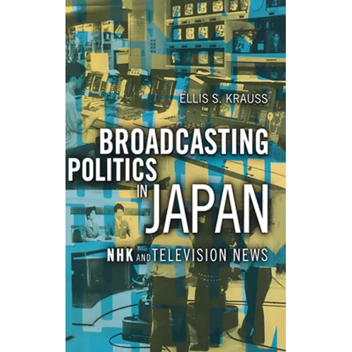 Broadcasting Politics in Japan: African-American Expressive Culture, from Its Beginnings to the Zoot Suit - Hardcover