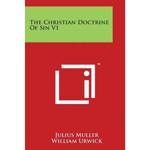 The Christian Doctrine Of Sin V1 - Paperback