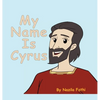 My Name Is Cyrus - Hardcover
