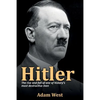 Hitler: The rise and fall of one of history's most destructive men - Paperback