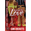 Rescued by Love: Park City Firefighter Romance - Paperback