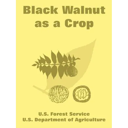Black Walnut as a Crop - Paperback