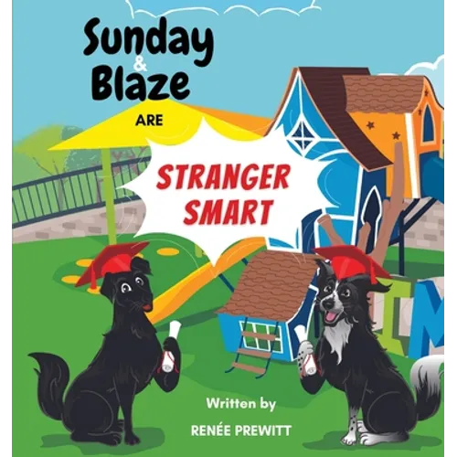 Sunday And Blaze Are Stranger Smart - Paperback