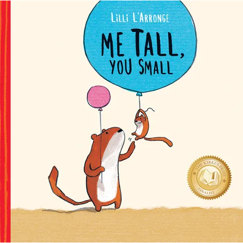 Me Tall, You Small - Hardcover
