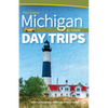 Michigan Day Trips by Theme - Paperback