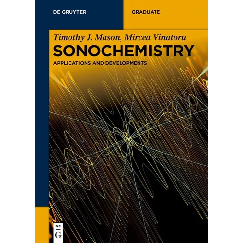 Sonochemistry: Applications and Developments - Paperback