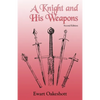 A Knight and His Weapons - Paperback