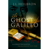 The Ghost of Galileo: In a Forgotten Painting from the English Civil War - Hardcover