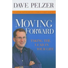 Moving Forward: Taking the Lead in Your Life - Paperback