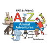 Phil and Friends A to Z Animal Adventures - Paperback
