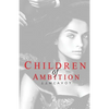 Children of Ambition - Paperback
