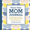 Three-Year Mom Journal: One Question a Day to Prompt Reflection and Record Memories - Paperback