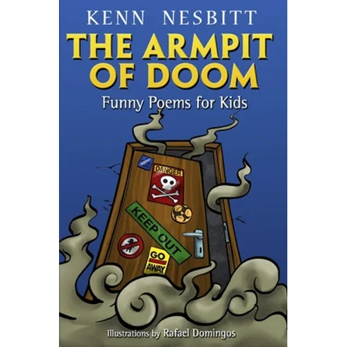 The Armpit of Doom: Funny Poems for Kids - Paperback