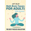 Math Brain Teasers For Adults With Answers: Water Fun Puzzles - The Best Puzzles Collection - Paperback