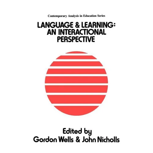 Language And Learning: An Interactional Perspective - Paperback