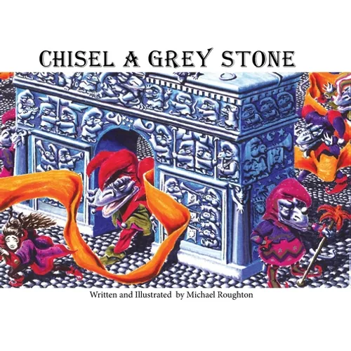 Chisel A Grey Stone - Hardcover