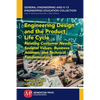 Engineering Design and the Product Life Cycle: Relating Customer Needs, Societal Values, Business Acumen, and Technical Fundamentals - Paperback