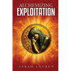 Alchemizing Exploitation - Paperback