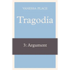 Tragodia 3: Argument - Paperback