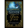 A Branch of Silver, a Branch of Gold - Paperback