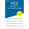 FTCE Reading K-12 - Test Taking Strategies: FTCE 035 Exam - Free Online Tutoring - New 2020 Edition - The latest strategies to pass your exam. - Paperback