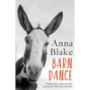 Barn Dance: Nickers, brays, bleats, howls, and quacks: Tales from the herd. - Paperback