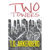 Two Towers: A Memoir - Paperback