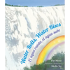 Water Rolls, Water Rises/El Agua Rueda, el Agua Sube - Paperback