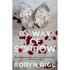 By Way of Sorrow - Paperback