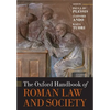 The Oxford Handbook of Roman Law and Society - Paperback