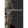 Socratic Citizenship - Paperback