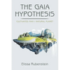 The Gaia Hypothesis: Cultivated Man/ Natural Planet - Paperback