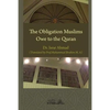 The obligation Muslims owe to the Quran - Paperback