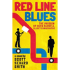 Red Line Blues: The Passion of Owen Cassell, Closet Conservative - Paperback
